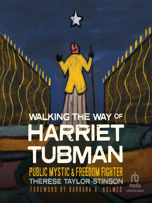 Title details for Walking the Way of Harriet Tubman by Therese Taylor-Stinson - Available